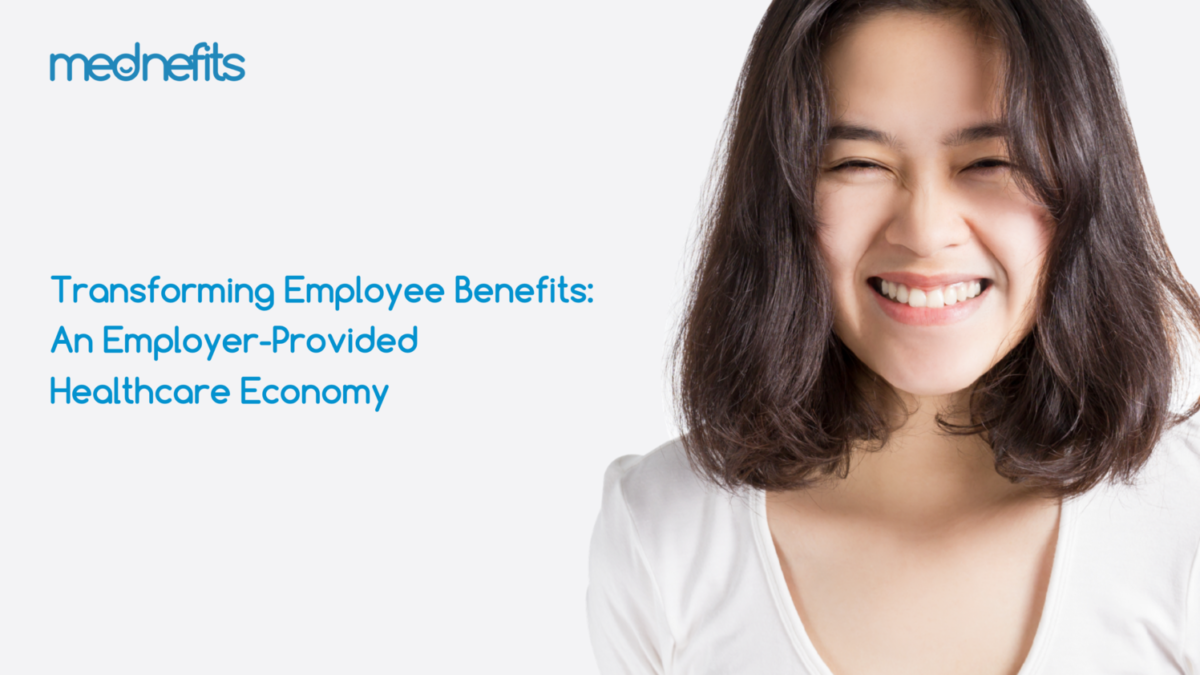 Transforming Employee Benefits