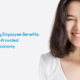 Transforming Employee Benefits