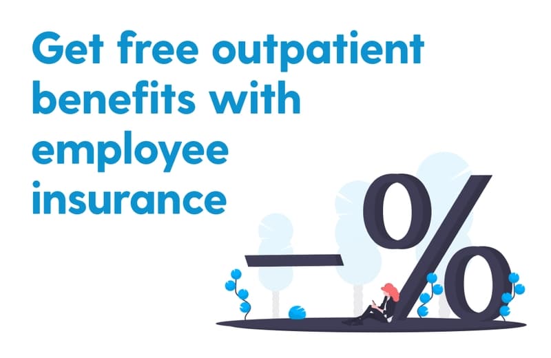 Get free outpatient benefits with inpatient insurance when you join Mednefits