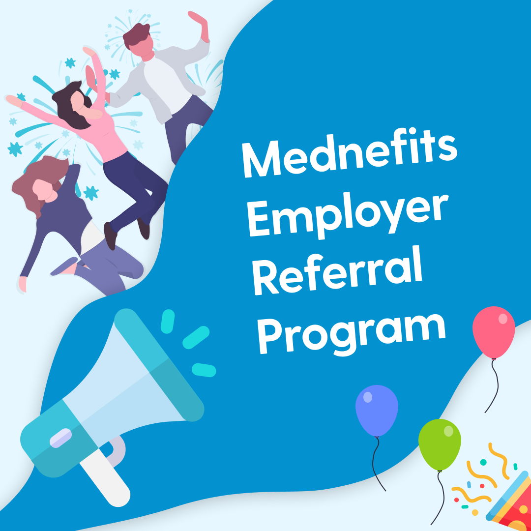 Employer Referral Program | Mednefits
