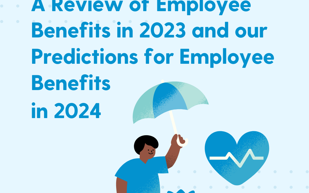 Predictions for employee benefits in 2024