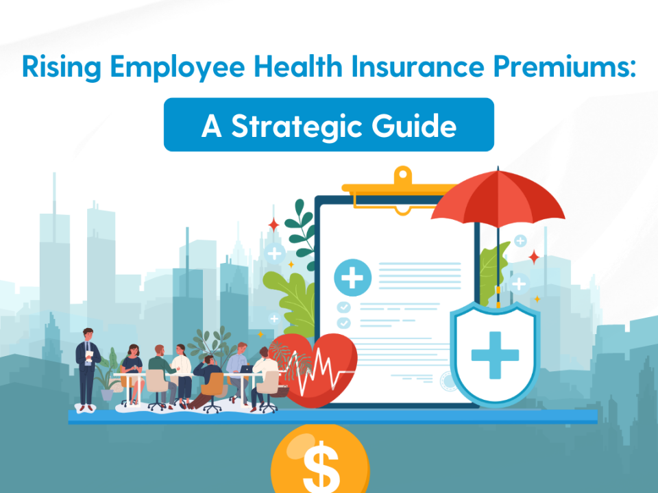Manage the surge in employee health insurance premiums with strategies that reduce costs and enhance benefits for employees.
